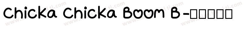 Chicka Chicka Boom B字体转换
